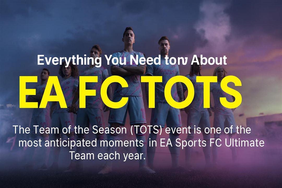 Everything you need to know about ea fc tots